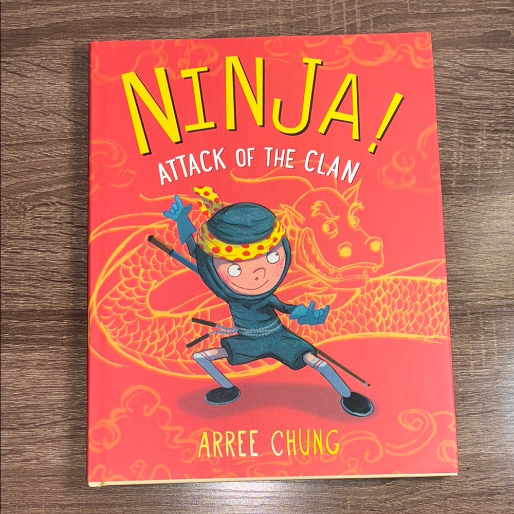 New Hardcover Ninja! Attack of the Clan Book by Arree Chung